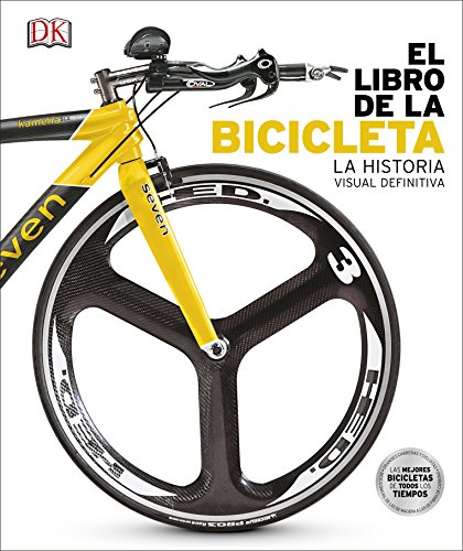 El libro de la Bicicleta: La historia visual definitiva (Enciclopedia visual) von DK